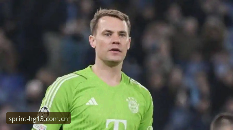 诺伊尔vs卡尔:德国队两代门将交接,hg13体育平台见证传奇与新生代同台